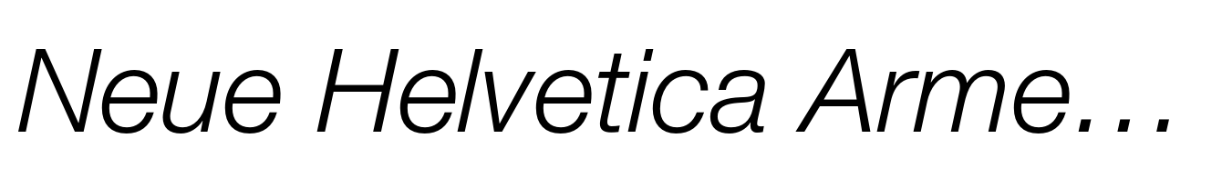 Neue Helvetica Armenian 46 Light Italic